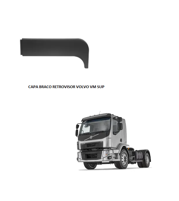 CAPA BRACO RETROVISOR VOLVO VM SUP