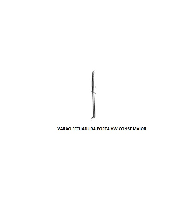 VARAO FECHADURA PORTA VW CONST MAIOR