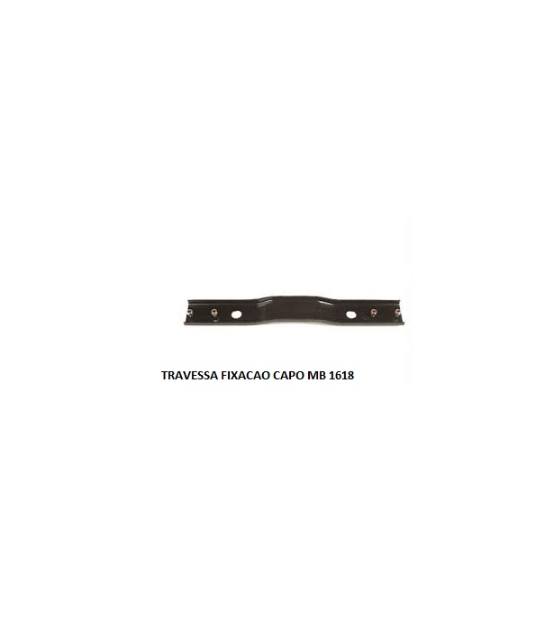 TRAVESSA FIXACAO CAPO MB 1618