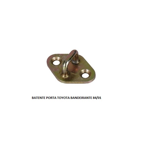 BATENTE PORTA TOYOTA BANDEIRANTE 84/01