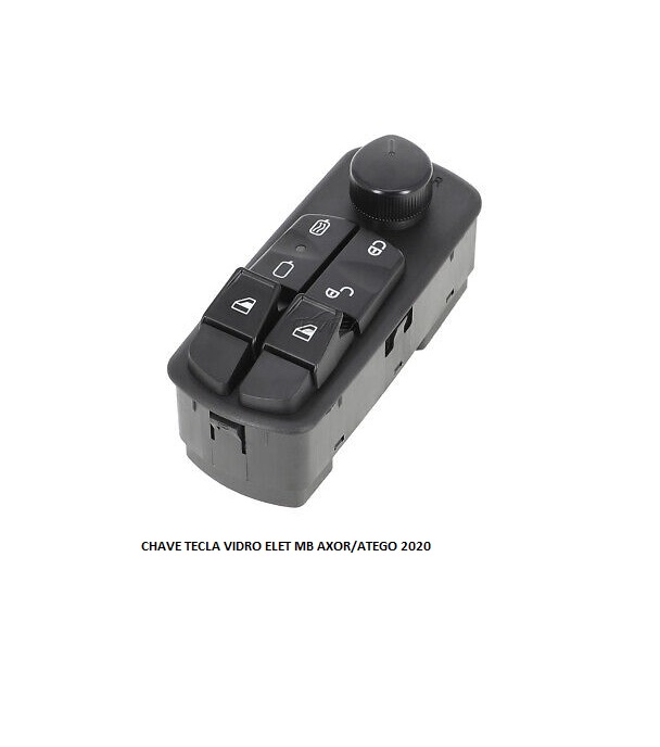 CHAVE TECLA VIDRO ELET MB ATEGO/AXOR 2020 LE