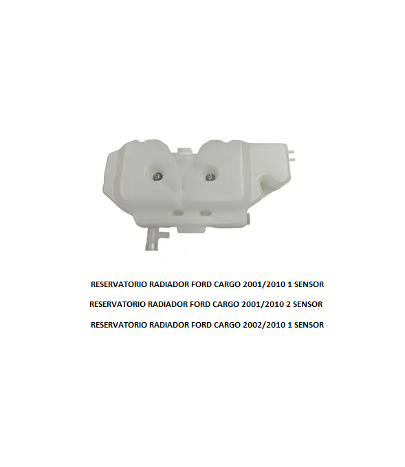 RESERVATORIO RADIADOR FORD CARGO 2001/2010 2 SENSOR
