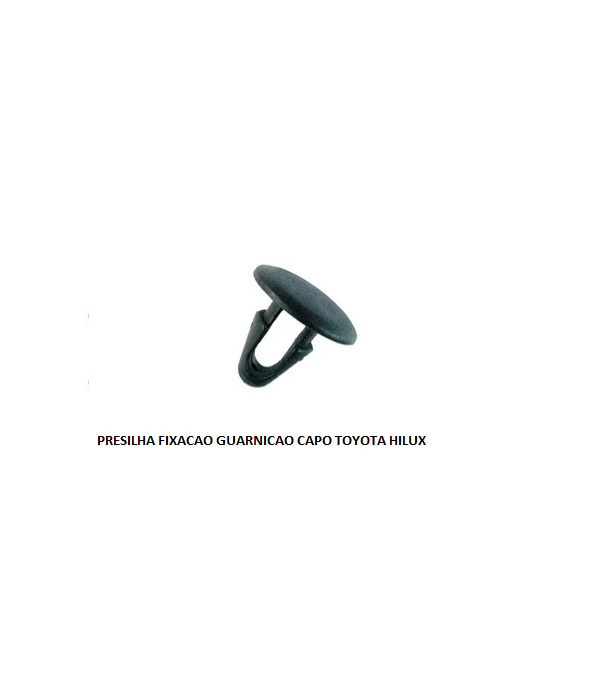 PRESILHA FIXACAO GUARNICAO CAPO TOYOTA HILUX
