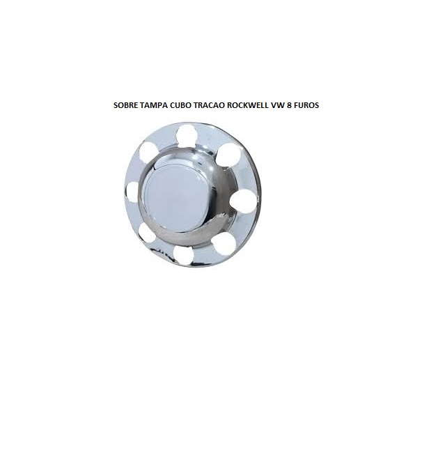 SOBRE TAMPA CUBO TRACAO ROCKWELL FORD 8 FUROS