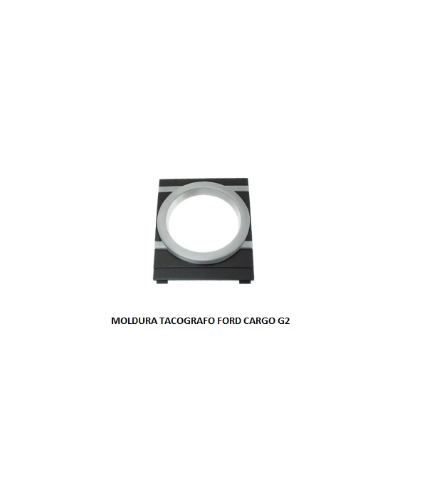 MOLDURA TACOGRAFO FORD CARGO G2
