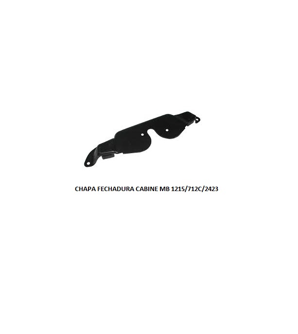 CHAPA FECHADURA CABINE MB 1215/712C/2423