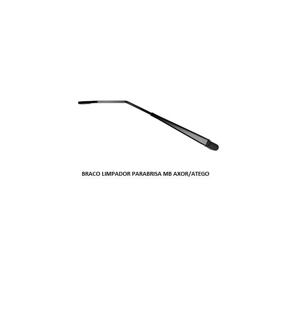 BRACO LIMPADOR PARABRISA MB AXOR/ATEGO