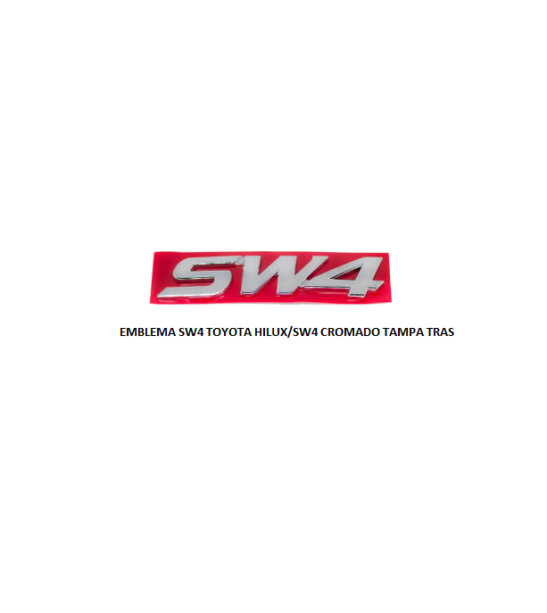 EMBLEMA SW4 TOYOTA HILUX/SW4 CROMADO TAMPA TRAS