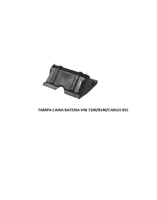 TAMPA CAIXA BATERIA VW 7100/8140/CARGO 815