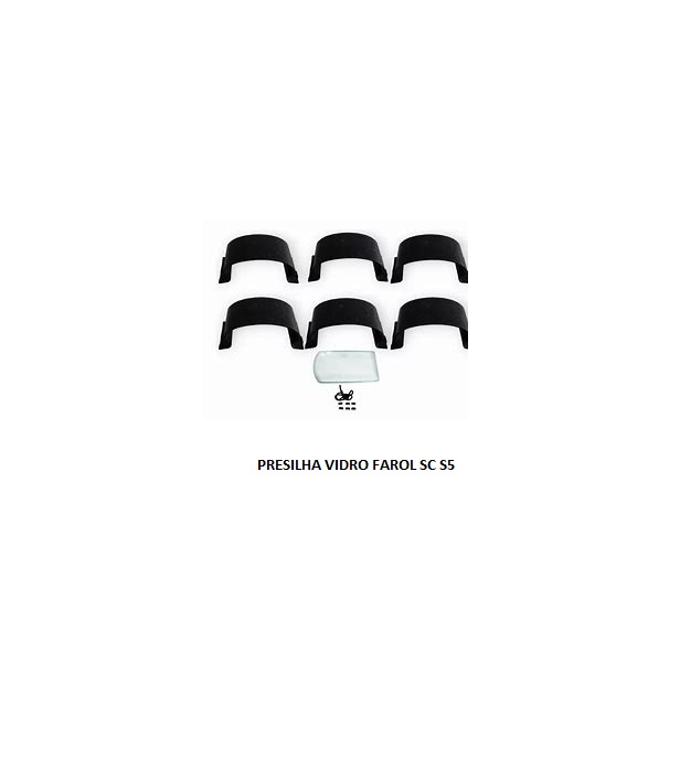 PRESILHA VIDRO FAROL SC S5