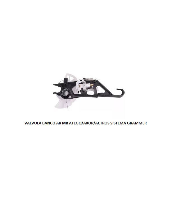 VALVULA BANCO AR MB ATEGO/AXOR/ACTROS SISTEMA GRAMMER