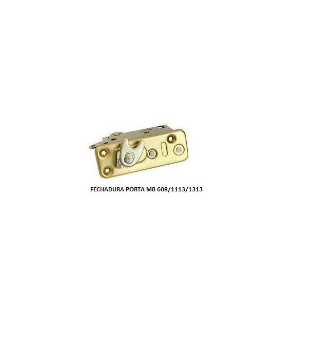 FECHADURA PORTA MB 608/1113/1313 LD