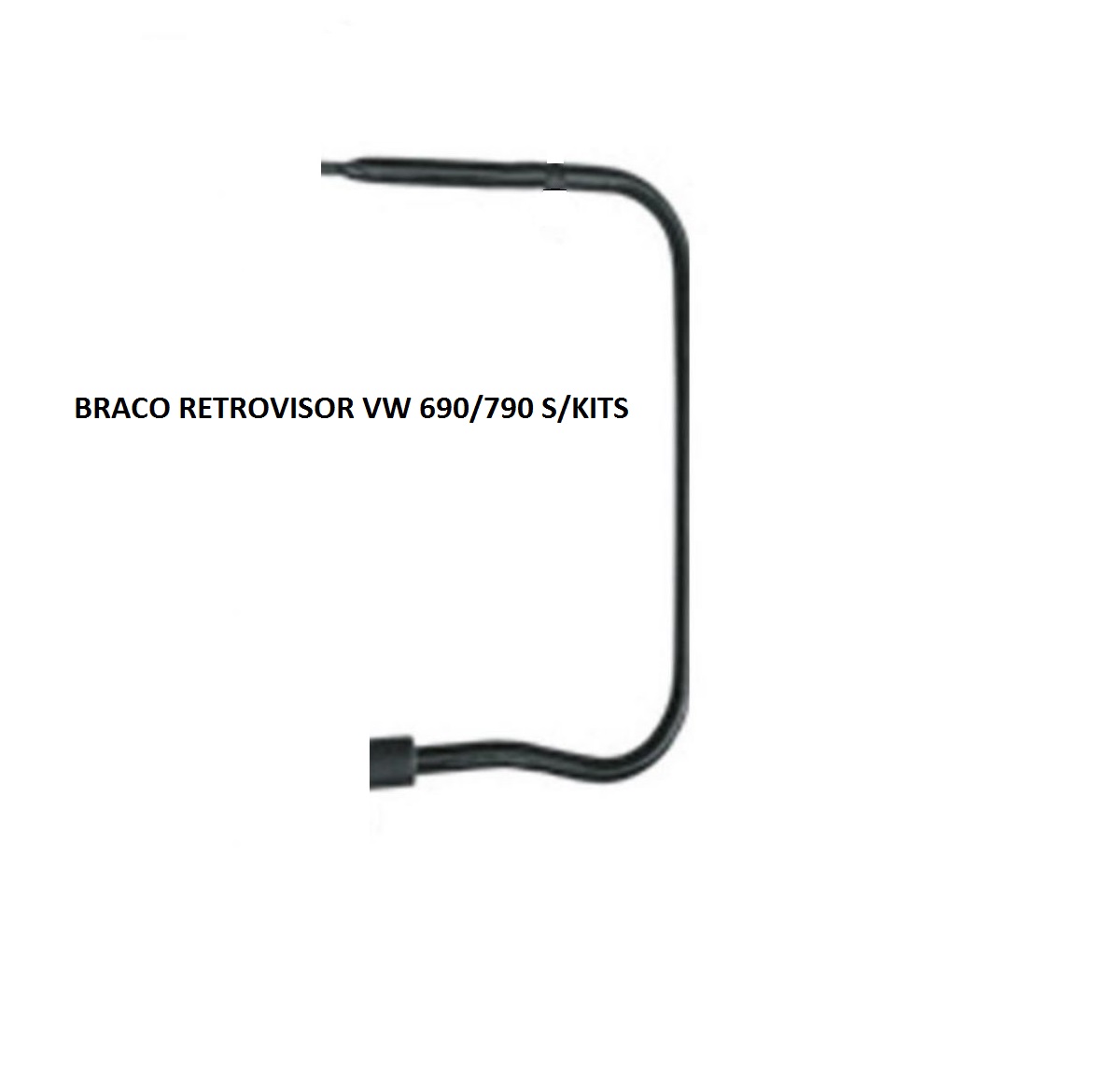 BRACO RETROVISOR VW 690/790 LE C/KITS