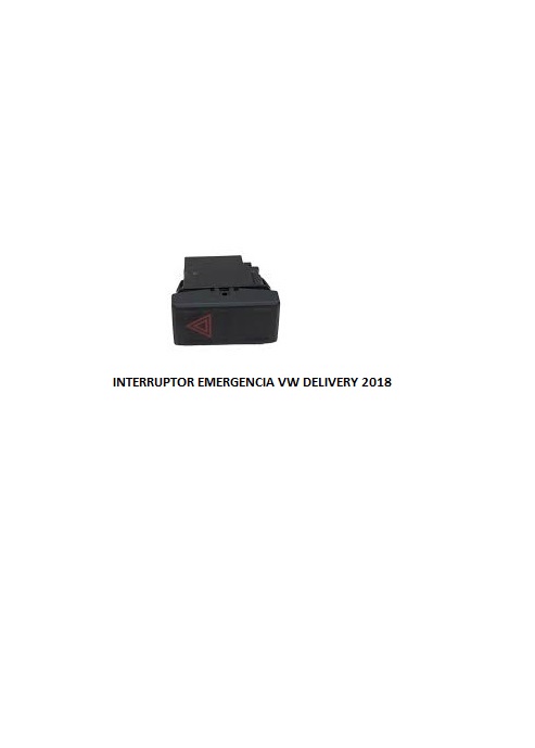 INTERRUPTOR EMERGENCIA VW DELIVERY 2018/
