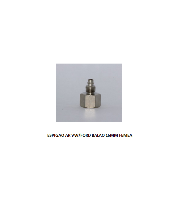 ESPIGAO AR VW/FORD BALAO 16MM FEMEA