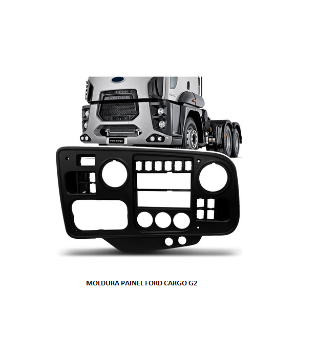 MOLDURA PAINEL FORD CARGO G2