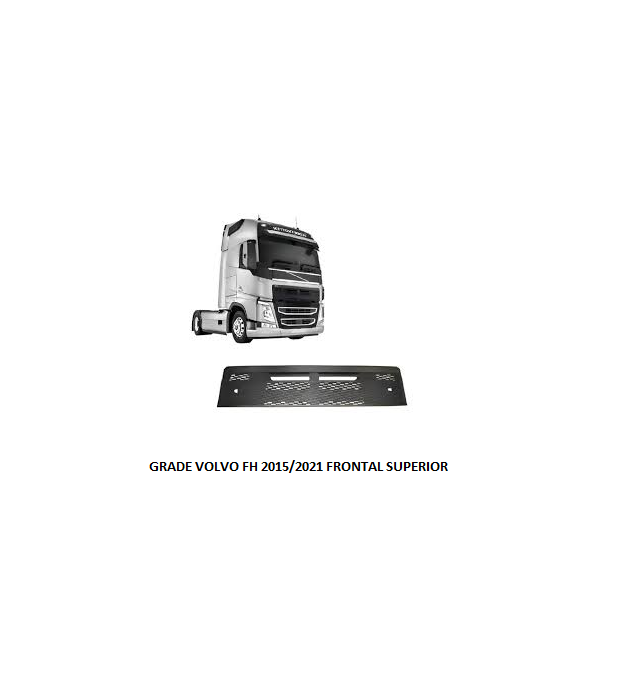GRADE VOLVO FH 2015/2021 FRONTAL SUPERIOR