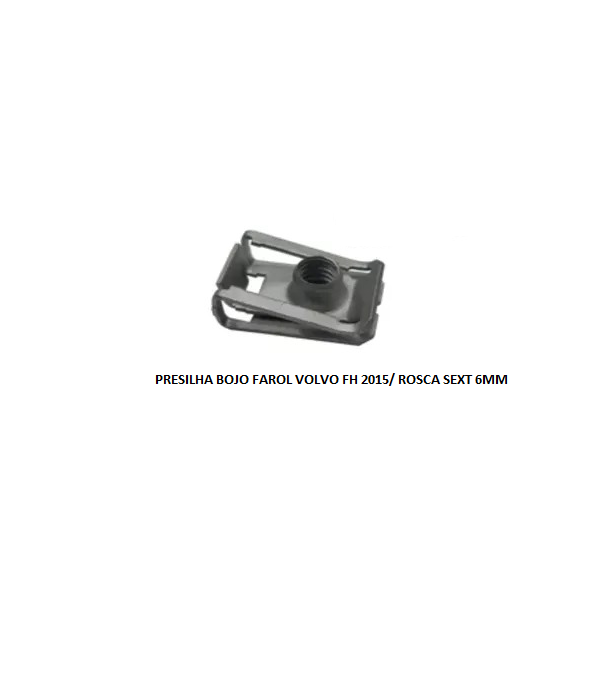 PRESILHA BOJO FAROL VOLVO FH 2015/ ROSCA SEXT 6MM