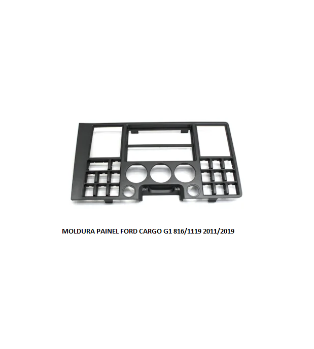 MOLDURA PAINEL FORD CARGO G1 816/1119 2011/2019