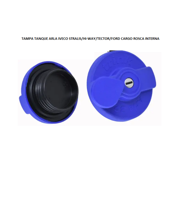 TAMPA TANQUE ARLA IVECO STRALIS/HI-WAY/TECTOR/FORD CARGO ROSCA INTERNA