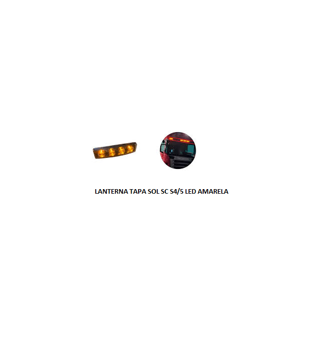 LANTERNA TAPA SOL SC S4/5 LED AMARELA C/CONECTOR