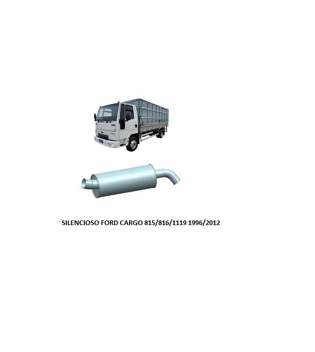 SILENCIOSO FORD CARGO 815/816/1119 1996/2012