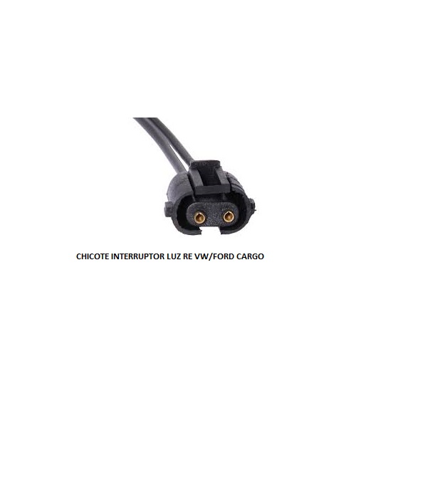 CHICOTE INTERRUPTOR LUZ RE VW/FORD CARGO