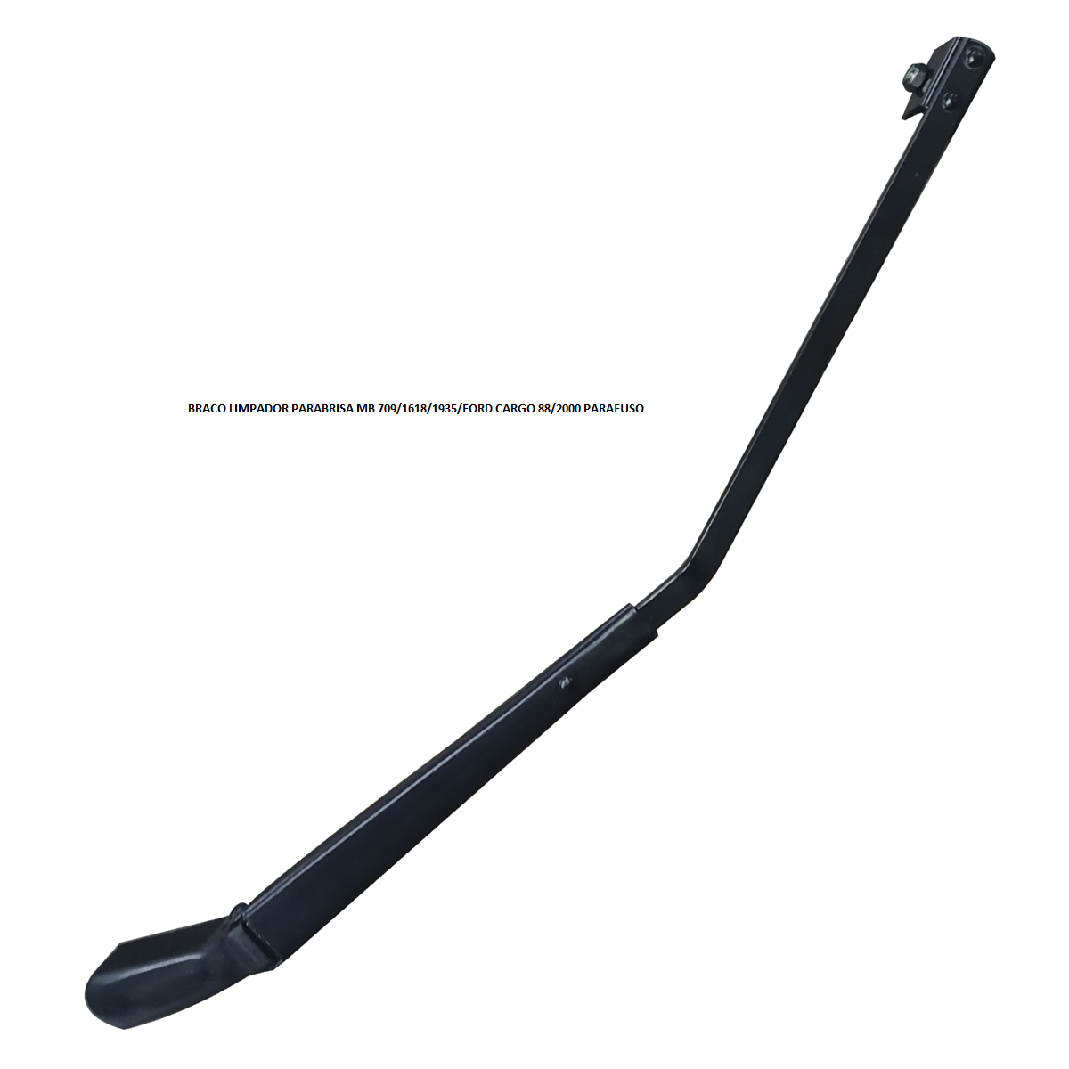 BRACO LIMPADOR PARABRISA MB 709/1618/1935/FORD CARGO 88/2000 PARAFUSO