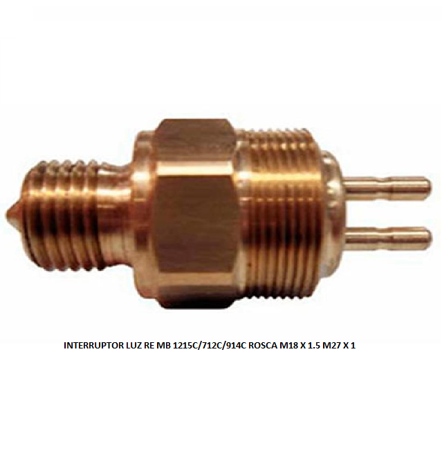 INTERRUPTOR LUZ RE MB 1215C/712C/914C ROSCA M18 X 1.5 M27 X 1