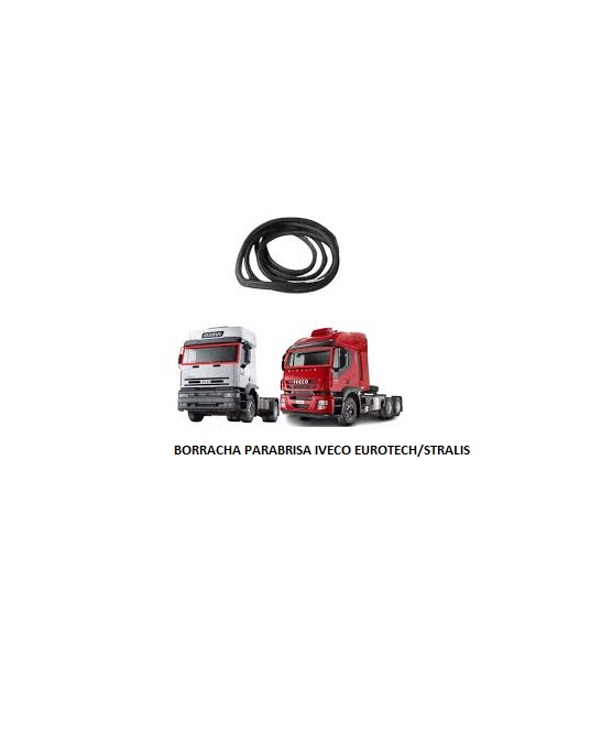 BORRACHA PARABRISA IVECO EUROTECH/STRALIS