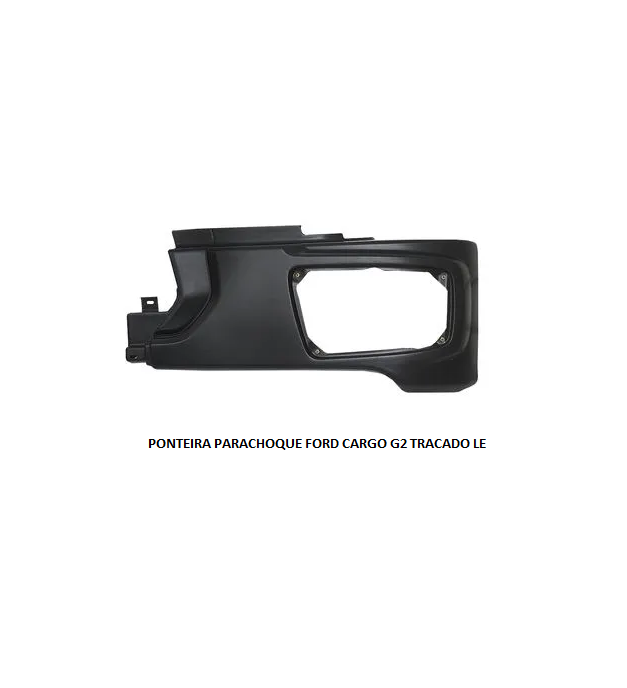 PONTEIRA PARACHOQUE FORD CARGO G2 TRACADO LE