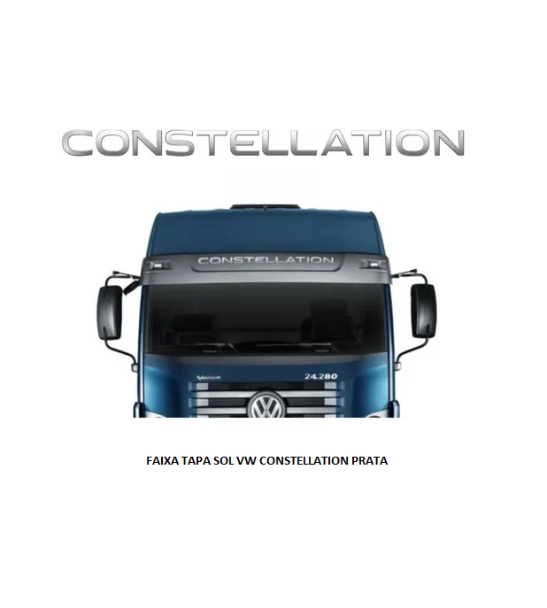FAIXA TAPA SOL VW CONSTELLATION PRATA