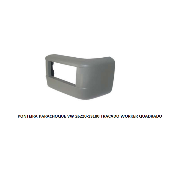 PONTEIRA PARACHOQUE VW 26220/13180 TRACADO WORKER QUADRADO