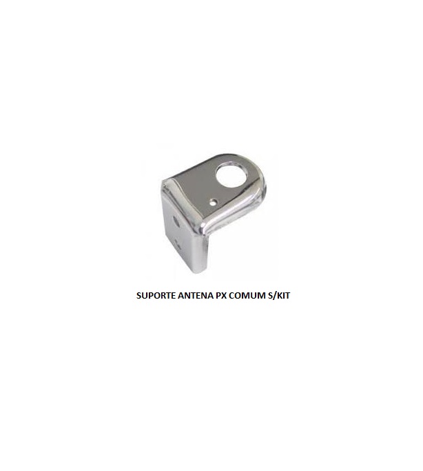 SUPORTE ANTENA PX COMUM C/KIT