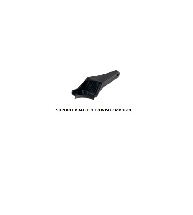 SUPORTE BRACO RETROVISOR MB 1618 PLASTICO LD