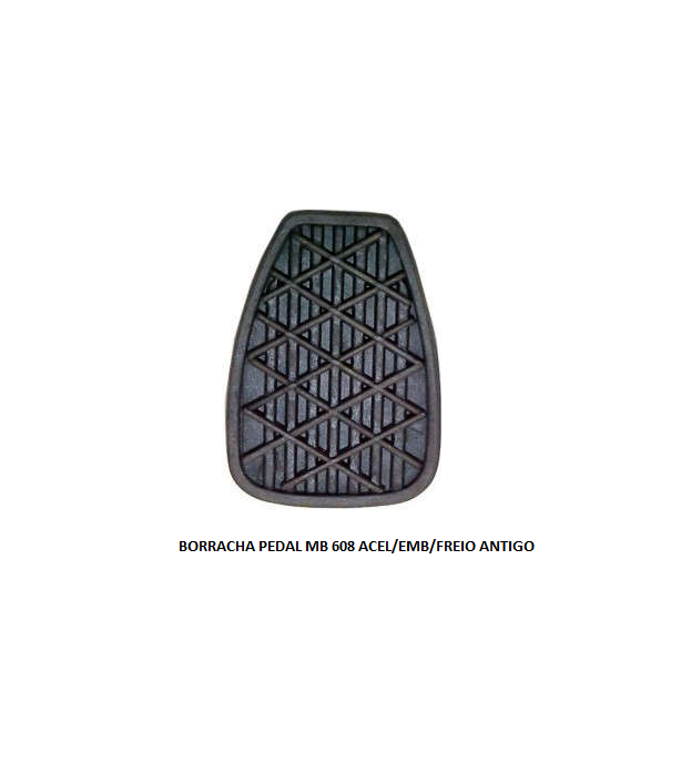 BORRACHA PEDAL MB 608 ACEL/EMB/FREIO ANTIGO