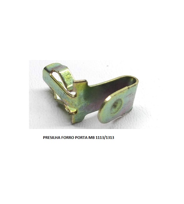 PRESILHA FORRO PORTA MB 1113/1313