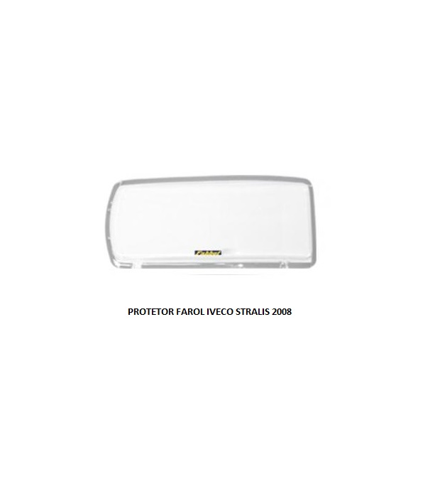 PROTETOR FAROL IVECO STRALIS 2008