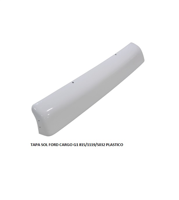 TAPA SOL FORD CARGO G1 815/1119/5032 PLASTICO