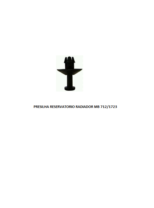 PRESILHA RESERVATORIO RADIADOR MB 712/1723