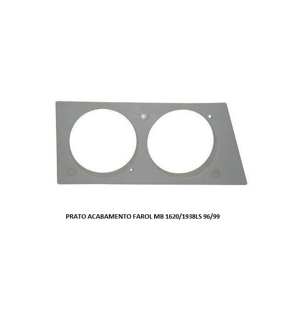 PRATO ACABAMENTO FAROL MB 1620/1938LS 96/99