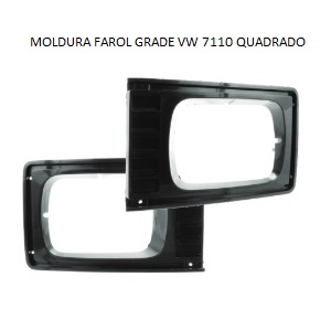 MOLDURA FAROL/GRADE VW 7110 QUADRADO LD