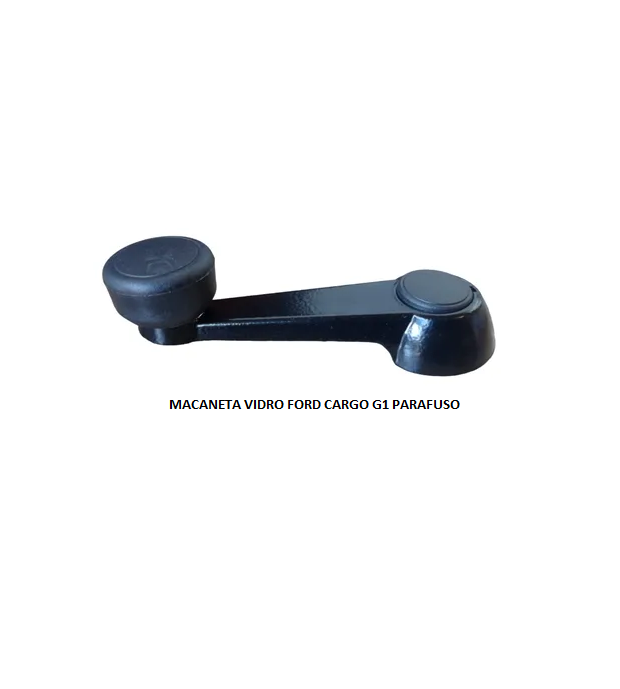 MACANETA VIDRO FORD CARGO G1 PARAFUSO