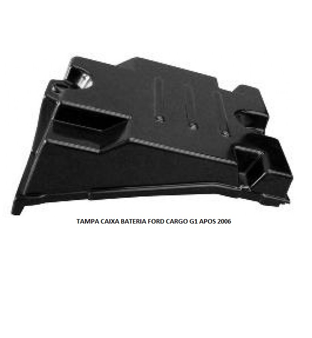 TAMPA CAIXA BATERIA FORD CARGO G1 APOS 2006