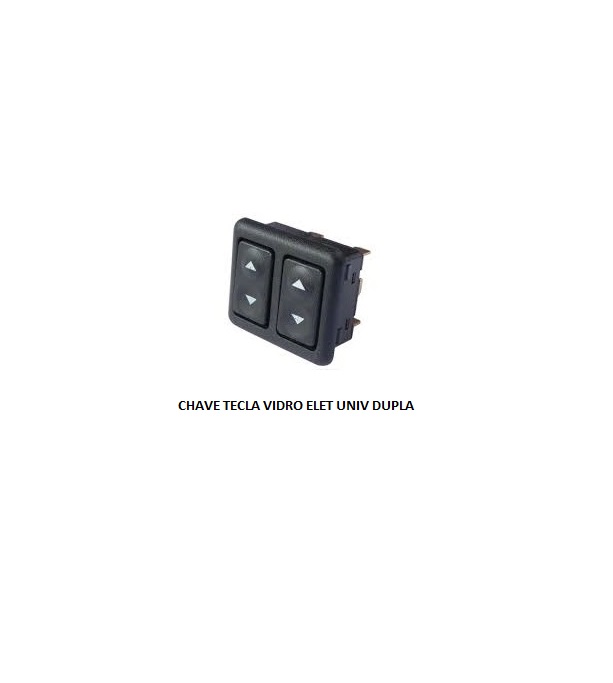 CHAVE TECLA VIDRO ELETRICO UNIVERSAL DUPLA IM11159