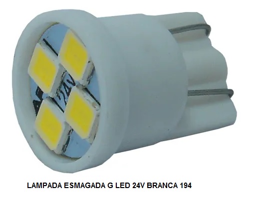 LAMPADA ESMAGADA LED 24V G BRANCA 194