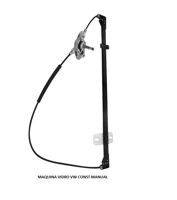 MAQUINA VIDRO VW CONST MANUAL LE