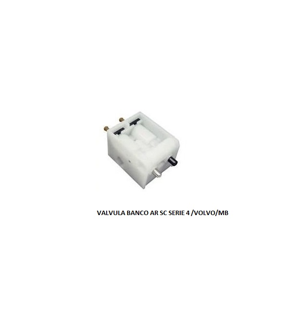 VALVULA BANCO AR SC SERIE 4 /VOLVO/MB