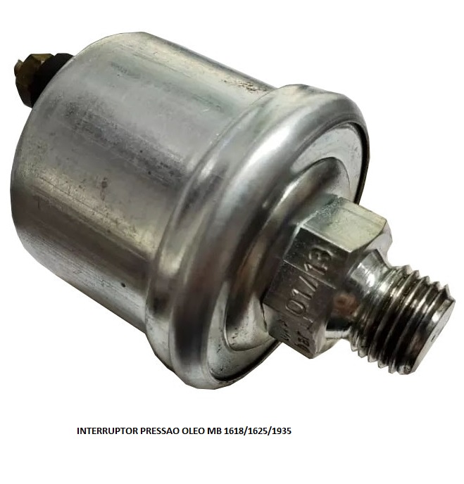 INTERRUPTOR PRESSAO OLEO MB 1935/1618/1625