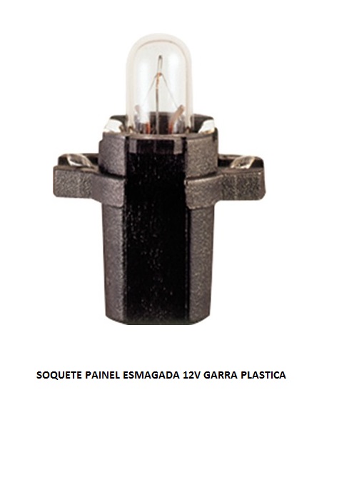 SOQUETE PAINEL ESMAGADA 12V GARRA PLASTICA